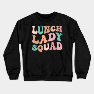 lunch lady squad Crewneck Sweatshirt